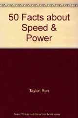 9780330267328-0330267329-50 Facts About Speed & Power (50 Facts)