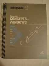 9781591360179-159136017X-Computer Concepts And Windows (Briefcase Series for Office XP)