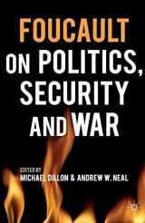 9780230285378-0230285376-Foucault on Politics, Security and War