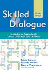 9781598571646-1598571648-Skilled Dialogue: Strategies for Responding to Cultural Diversity in Early Childhood, Second Edition