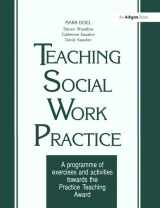 9781138467569-1138467561-Teaching Social Work Practice: A Programme of Exercises and Activities Towards the Practice Teaching Award