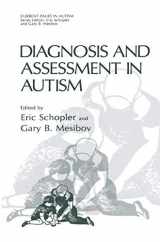 9780306428890-030642889X-Diagnosis and Assessment in Autism (Current Issues in Autism)