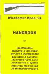 9780949749659-0949749656-Winchester Model 94 Assembly, Handbook