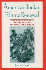 9780195120639-0195120639-American Indian Ethnic Renewal: Red Power and the Resurgence of Identity and Culture