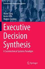 9783030096830-3030096831-Executive Decision Synthesis: A Sociotechnical Systems Paradigm (Contributions to Management Science)