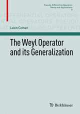 9783034802932-3034802935-The Weyl Operator and its Generalization (Pseudo-Differential Operators, 9)