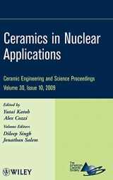 9780470457603-0470457600-Ceramics in Nuclear Applications, Volume 30, Issue 10