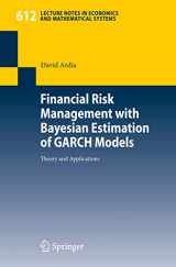9783540786566-3540786562-Financial Risk Management with Bayesian Estimation of GARCH Models: Theory and Applications (Lecture Notes in Economics and Mathematical Systems, 612)