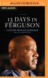 9781799760092-179976009X-13 Days in Ferguson: A Memoir