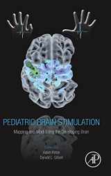 9780128020012-0128020016-Pediatric Brain Stimulation: Mapping and Modulating the Developing Brain