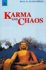 9788178221779-8178221772-Karma and Chaos: New and Collected Essays on Vipassana Meditation