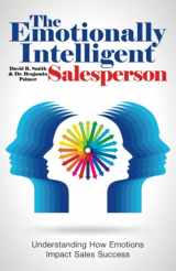 9781504322775-1504322770-The Emotionally Intelligent Salesperson: Understanding How Emotions Impact Sales Success