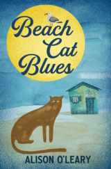 9781914480102-1914480104-Beach Cat Blues (Cat Noir Series)