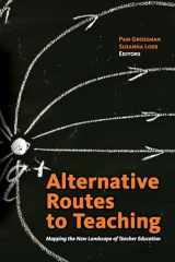 9781934742006-1934742007-Alternative Routes to Teaching: Mapping the New Landscape of Teacher Education