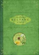 9780738741932-0738741930-Beltane: Rituals, Recipes & Lore for May Day (Llewellyn's Sabbat Essentials, 2)