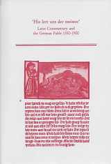 9780866982603-0866982604-Hie Lert Uns Der Meister: Latin Commentary and the German Fable, 1350-1500 (MEDIEVAL AND RENAISSANCE TEXTS AND STUDIES)