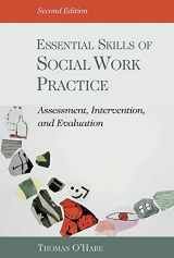 9780190656706-0190656700-Essential Skills of Social Work Practice: Assessment, Intervention, and Evaluation