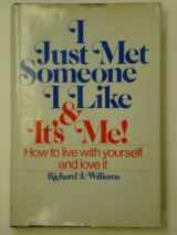 9780448143675-0448143674-I just met someone I like & its's me!: How to live with yourself and love it