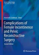9783319498546-3319498541-Complications of Female Incontinence and Pelvic Reconstructive Surgery (Current Clinical Urology)