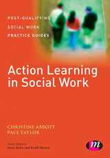 9781446275351-1446275353-Action Learning in Social Work (Post-Qualifying Social Work Practice Guides)