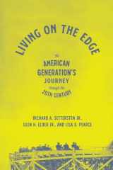 9780226748122-022674812X-Living on the Edge: An American Generation's Journey through the Twentieth Century