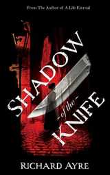 9781912946204-1912946203-Shadow of the Knife