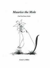 9780977164134-0977164136-Maurice the Mole: Can You Guess Series