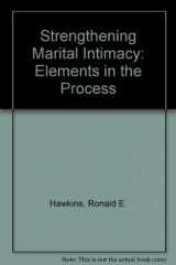 9780801043550-0801043557-Strengthening Marital Intimacy: Elements in the Process