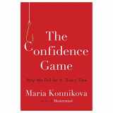 9780525427414-0525427414-The Confidence Game: Why We Fall for It . . . Every Time