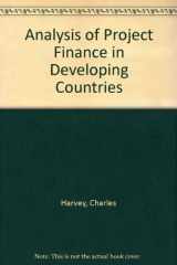 9780435843908-0435843907-Analysis of project finance in developing countries