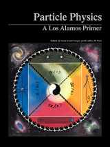 9780521347808-0521347807-Particle Physics: A Los Alamos Primer