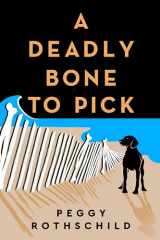 9780593437087-059343708X-A Deadly Bone to Pick (Berkley Prime Crime)