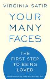 9781587613494-1587613492-Your Many Faces: The First Step to Being Loved