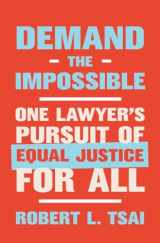 9780393867831-0393867838-Demand the Impossible: One Lawyer's Pursuit of Equal Justice for All