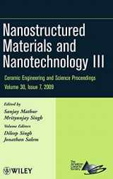 9780470457573-0470457570-Nanostructured Materials and Nanotechnology III, Volume 30, Issue 7 (Ceramic Engineering and Science Proceedings)