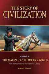 9781505109825-1505109825-The Story of Civilization: The Making of the Modern World Text Book