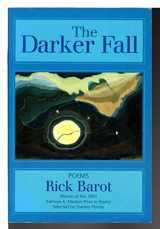 9781889330730-1889330736-The Darker Fall: Poems