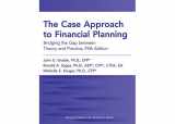9781954096554-1954096550-The Case Approach to Financial Planning: Bridging the Gap between Theory and Practice, Fifth Edition