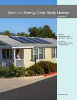 9781791732431-1791732437-Zero Net Energy Case Study Homes: Volume 1 (Designing for Zero Carbon / Zero Net Energy - Case Studies of Exemplary Buildings)