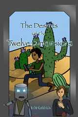 9781458303677-1458303675-The Deserts of the Twelve Dimensions