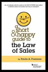 9780314279880-0314279881-A Short & Happy Guide to the Law of Sales (Short & Happy Guides)