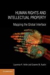 9780521711258-0521711258-Human Rights and Intellectual Property: Mapping the Global Interface