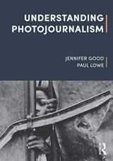 9781526612236-1526612232-Understanding Photojournalism