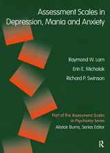 9781841844343-1841844349-Assessment Scales in Depression, Mania and Anxiety: (Servier Edn) (Assessment Scales in Psychiatry Series)