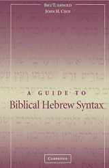 9780521533485-0521533481-A Guide to Biblical Hebrew Syntax