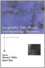 9780415233699-0415233690-Geographic Data Mining and Knowledge Discovery (Chapman & Hall/CRC Data Mining and Knowledge Discovery Series)