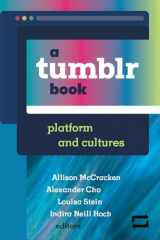 9780472054565-0472054562-a tumblr book: platform and cultures