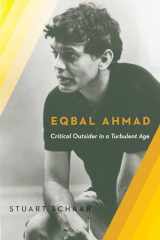 9780231171571-0231171579-Eqbal Ahmad: Critical Outsider in a Turbulent Age