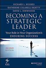 9781118567234-1118567234-Becoming a Strategic Leader: Your Role in Your Organization's Enduring Success