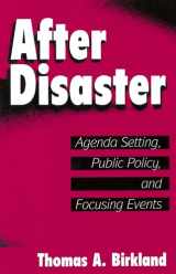 9780878406531-0878406530-After Disaster: Agenda Setting, Public Policy, and Focusing Events (American Government and Public Policy)